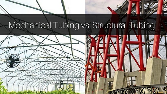 Mechanical Tubing vs. Structural Tubing